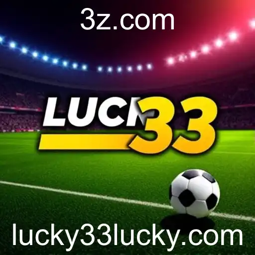 Apostas Esportivas no Lucky 33: Uma Experiência Completa para os Entusiastas